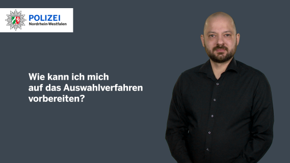 Erklärvideo in Gebärdensprache: Wie kann ich mich auf das Auswahlverfahren vorbereiten?